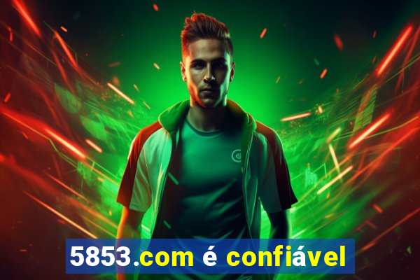 5853.com é confiável